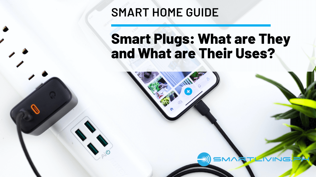 https://www.smartliving.ph/wp-content/uploads/2020/11/Smart-Plug-Featured-Image-tiny.png